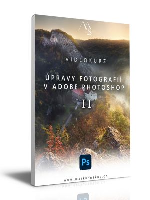 Videokurz Úpravy fotografií v Adobe Photoshop II